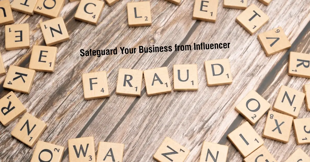Navigating the World of Influencer Fraud
