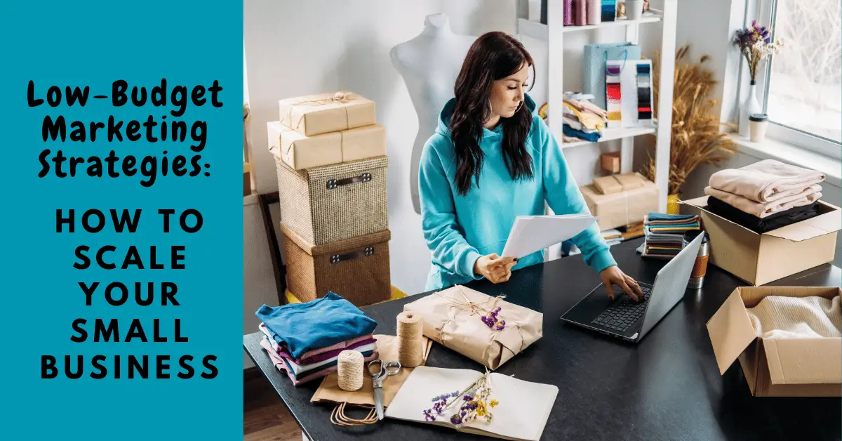 Low-Budget Marketing Strategies