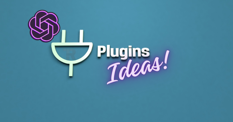 ChatGPT Plugin Ideas!