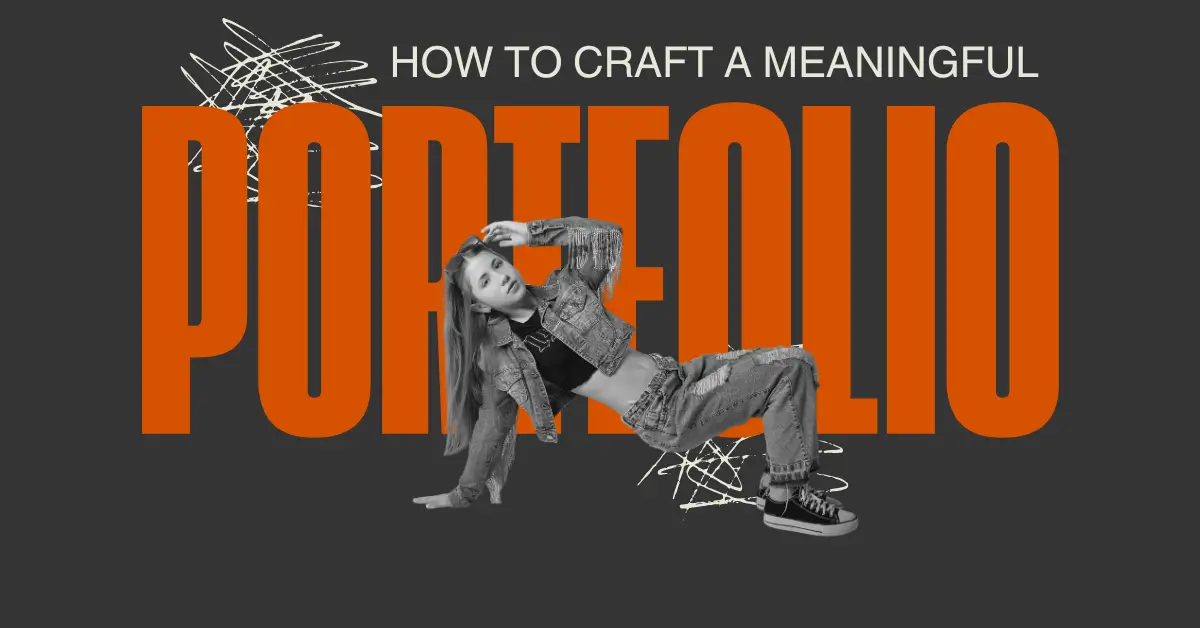How to Craft a Meaningful Portfolio